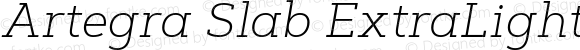 Artegra Slab ExtraLight Italic