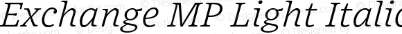 Exchange MP Light Italic