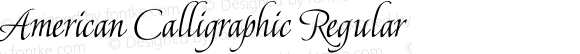 American Calligraphic Regular Version 1.001 2017