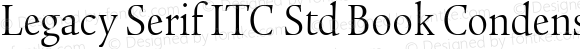 Legacy Serif ITC Std Book Condensed