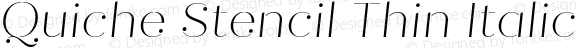 Quiche Stencil Thin Italic