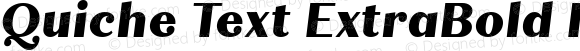 Quiche Text ExtraBold Italic