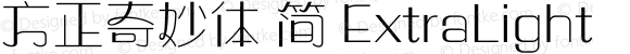 方正奇妙体 简 ExtraLight 