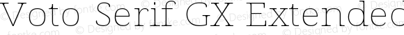 Voto Serif GX Extended Light Text