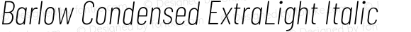 Barlow Condensed ExtraLight Italic