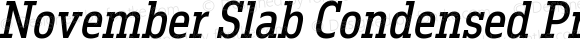 November Slab Condensed Pro Medium Italic