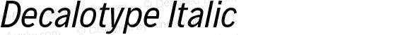 Decalotype Italic