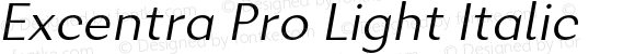 Excentra Pro Light Italic