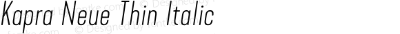 Kapra Neue Thin Italic