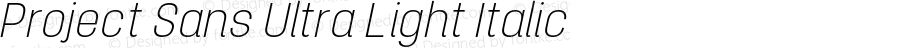 Project Sans Ultra Light Italic