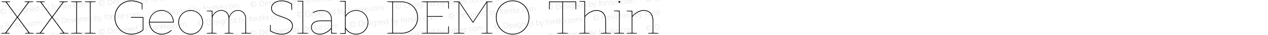 XXII Geom Slab DEMO Thin