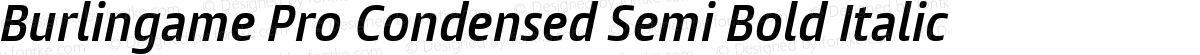 Burlingame Pro Condensed Semi Bold Italic