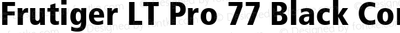 Frutiger LT Pro 77 Black Condensed