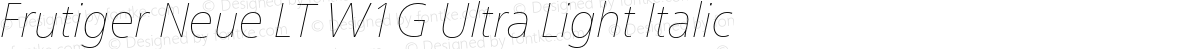 Frutiger Neue LT W1G Ultra Light Italic