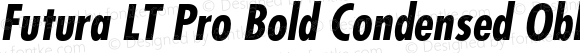 Futura LT Pro Bold Condensed Oblique