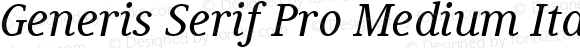 Generis Serif Pro Medium Italic