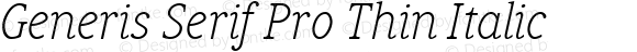 Generis Serif Pro Thin Italic