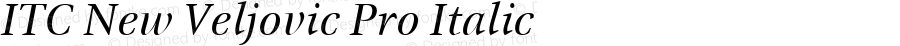 ITC New Veljovic Pro Italic