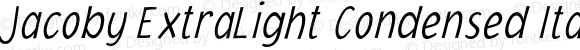 Jacoby ExtraLight Condensed Italic