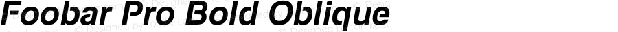 Foobar Pro Bold Oblique