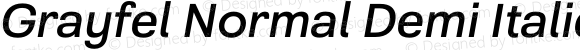 Grayfel Normal Demi Italic