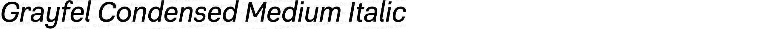 Grayfel Condensed Medium Italic