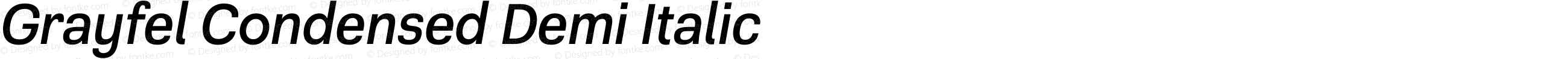 Grayfel Condensed Demi Italic