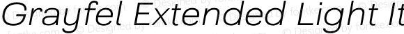 Grayfel Extended Light Italic