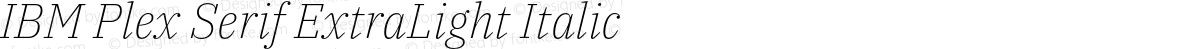 IBM Plex Serif ExtraLight Italic