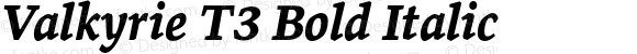 Valkyrie T3 Bold Italic
