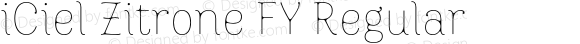 iCiel Zitrone FY Regular Version 1.00 August 19, 2014, initial release