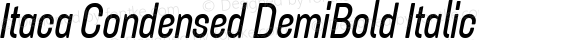 Itaca Condensed DemiBold Italic