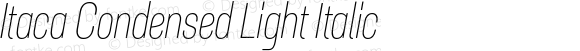Itaca Condensed Light Italic