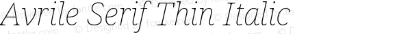 Avrile Serif Thin Italic