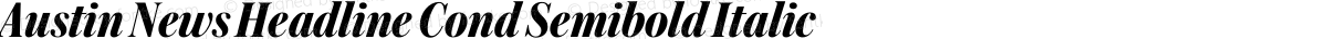 Austin News Headline Cond Semibold Italic