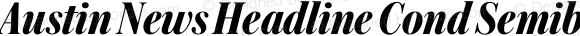 Austin News Headline Cond Semibold Italic