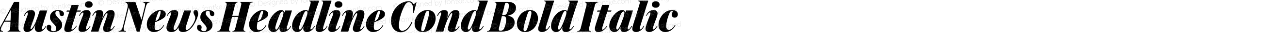 Austin News Headline Cond Bold Italic