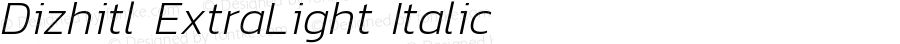 Dizhitl ExtraLight Italic