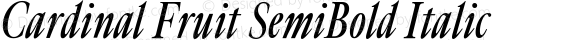 Cardinal Fruit SemiBold Italic