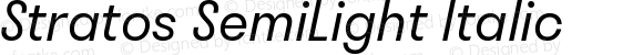 Stratos SemiLight Italic