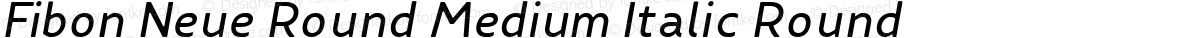 Fibon Neue Round Medium Italic Round