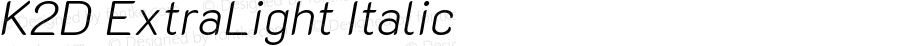 K2D ExtraLight Italic