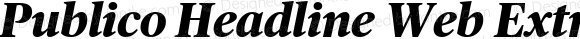 Publico Headline Web Extrabold Italic