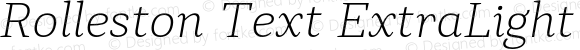 Rolleston Text ExtraLight Italic