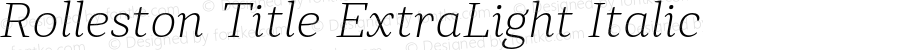 RollestonTitle-ExtraLightItalic