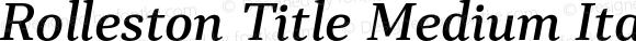 Rolleston Title Medium Italic