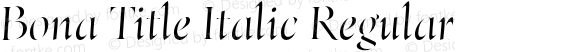 Bona Title Italic Regular