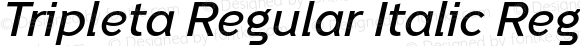 Tripleta Regular Italic Regular