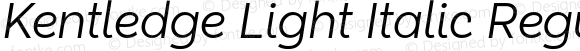 Kentledge Light Italic Regular