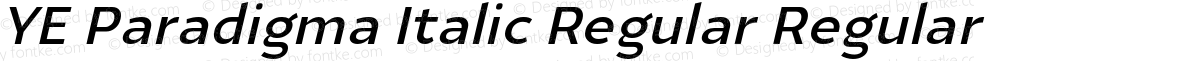 YE Paradigma Italic Regular Regular